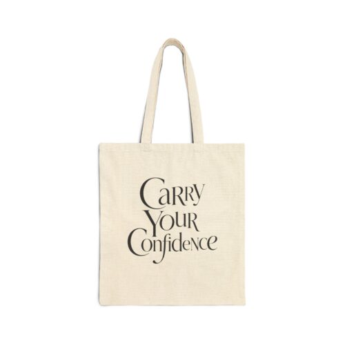 Carry Your Confidence Tote Bag – Minimalist Cotton Canvas Tote