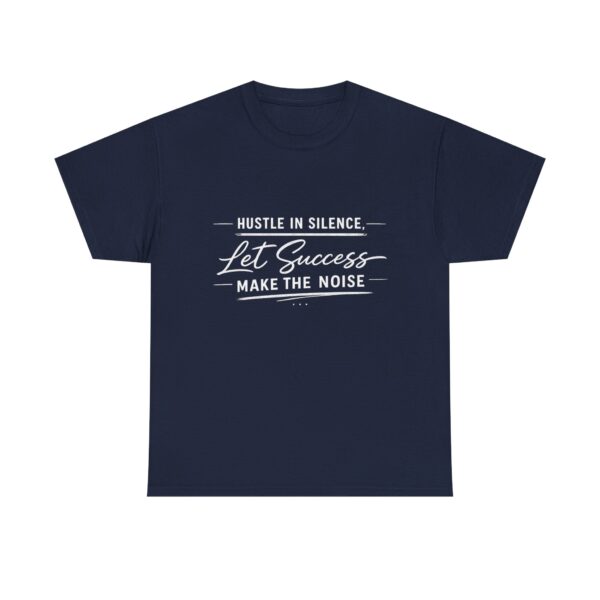 Hustle In Silence T-shirt  — Dark Edition