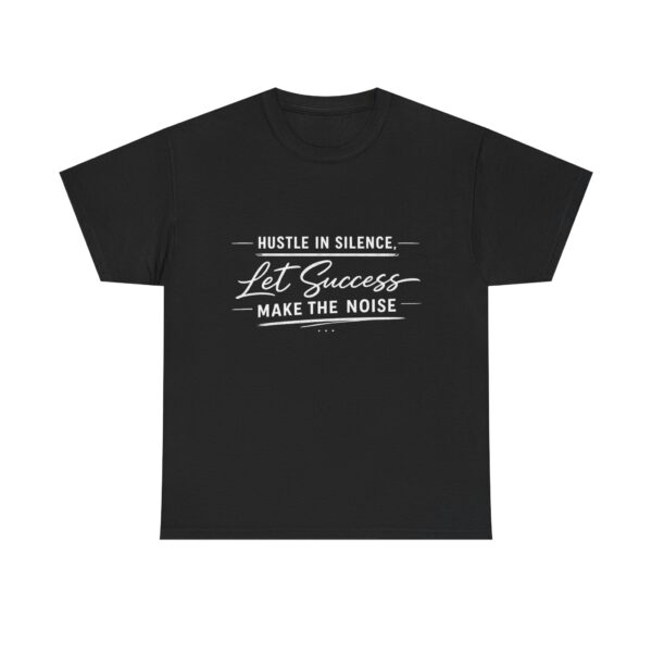 Hustle In Silence T-shirt  — Dark Edition