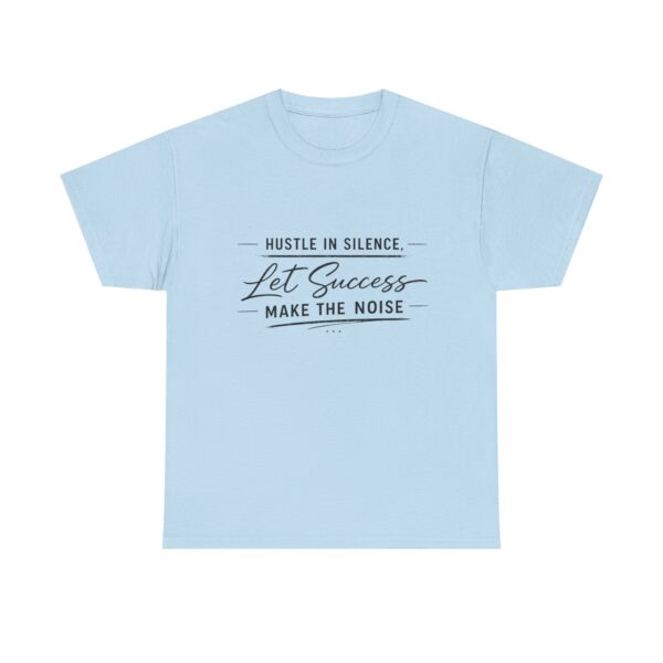 Hustle In Silence T-Shirt - Light Edition