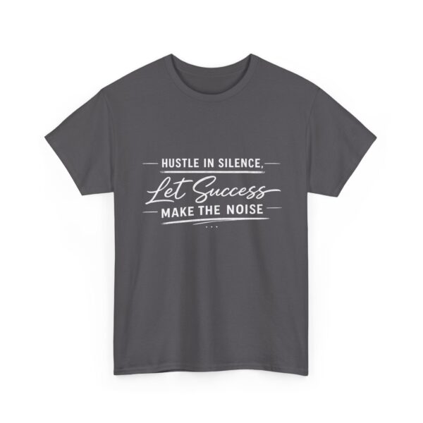Hustle In Silence T-shirt  — Dark Edition