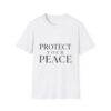 Protect Your Peace T-Shirt - White Edition